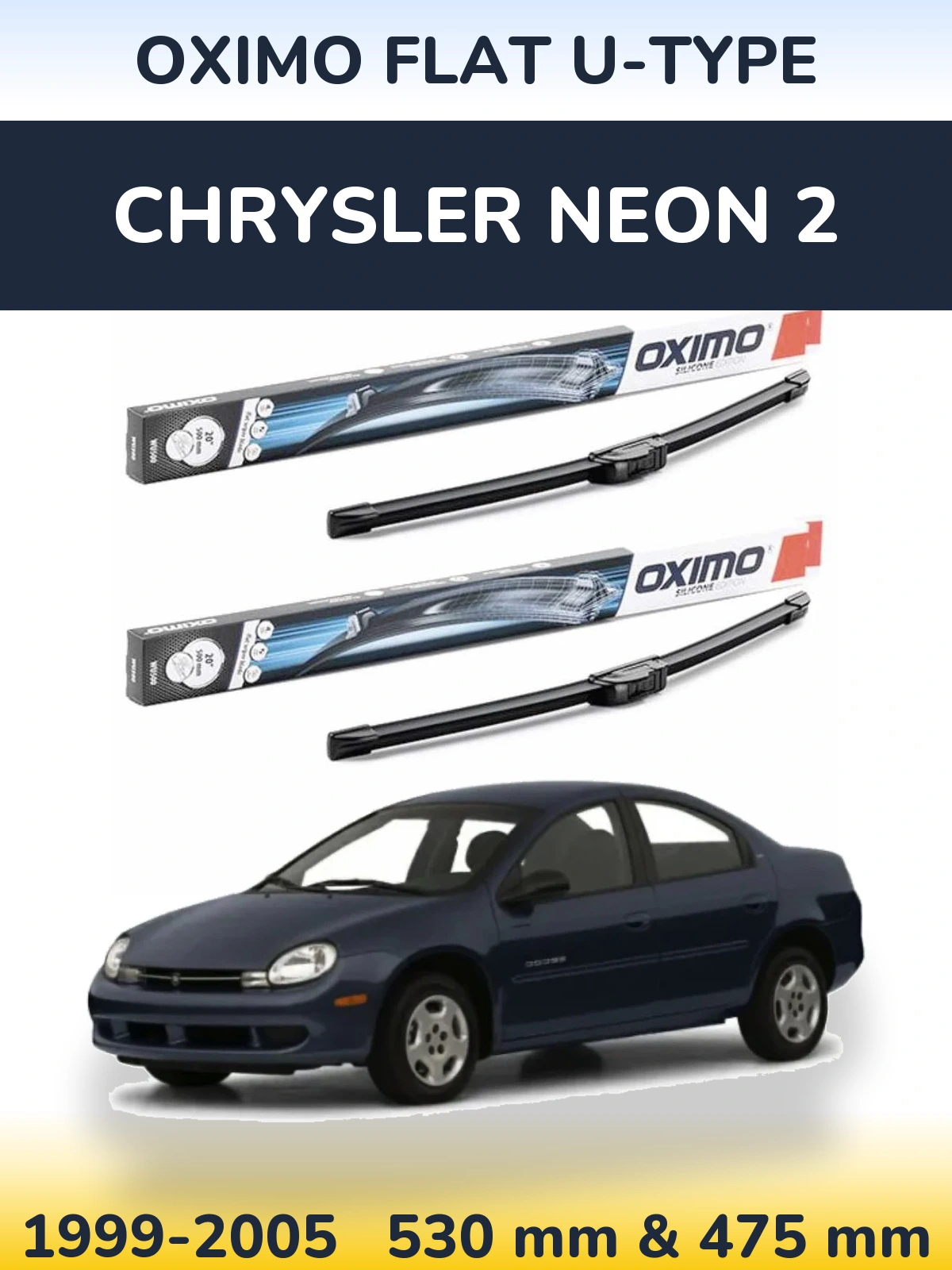 Front wiper blade set Oximo Flat U-type 530 & 475 mm for Chrysler Neon 2 1999-2005