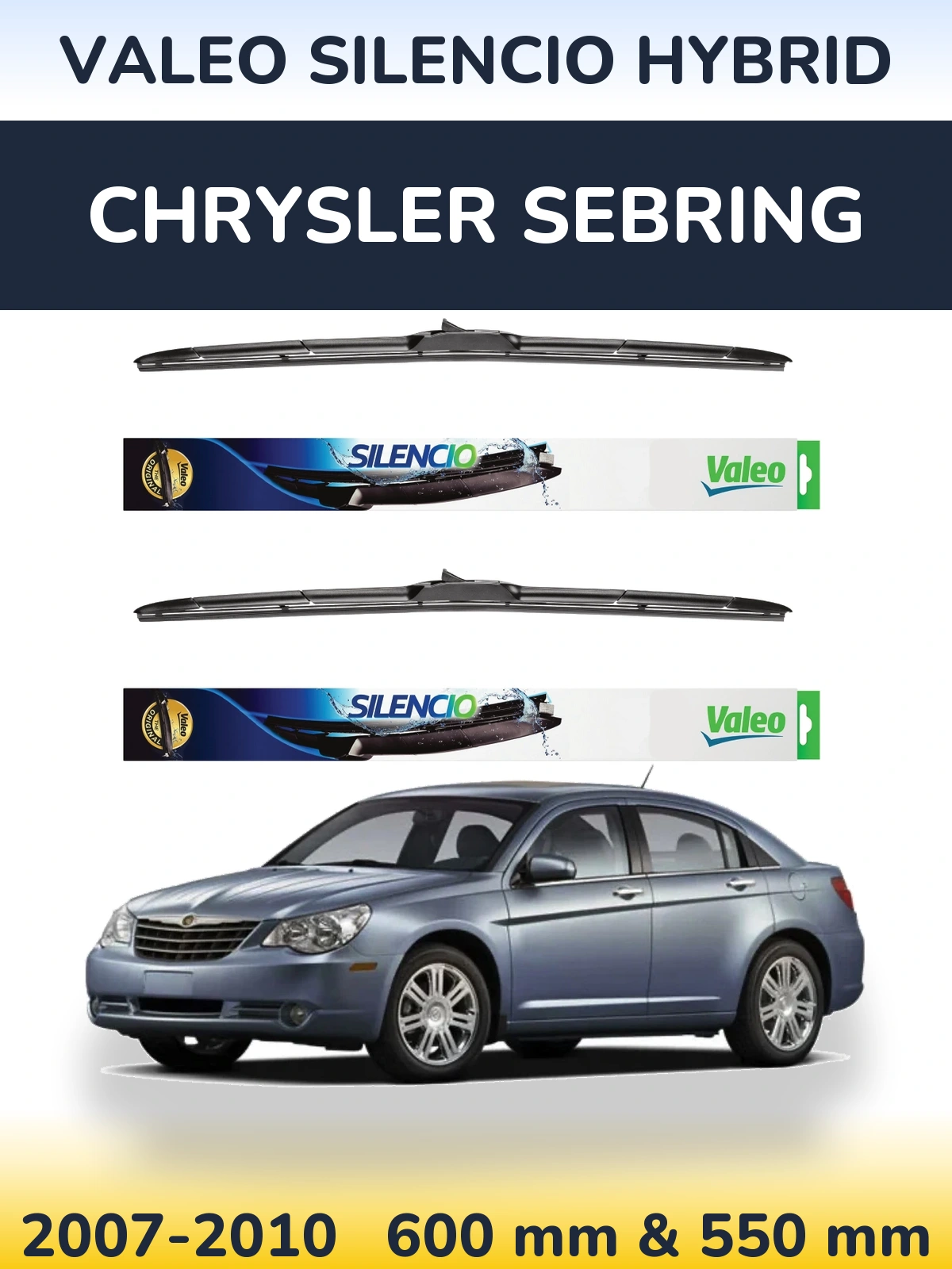 Komplet przednich wycieraczek Valeo Silencio Hybrid 600 & 550 mm do Chrysler Sebring 2007-2010