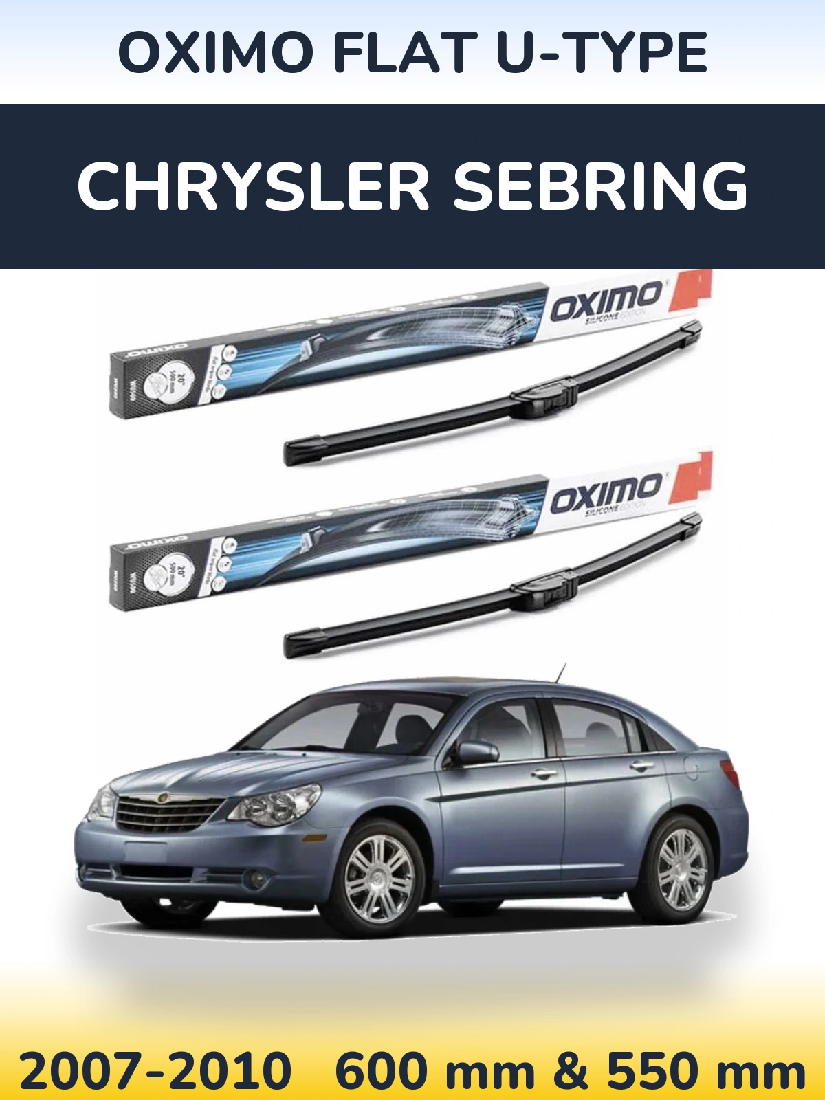 Комплект передніх щіток Oximo Flat U-type 600 & 550 мм для Chrysler Sebring 2007-2010