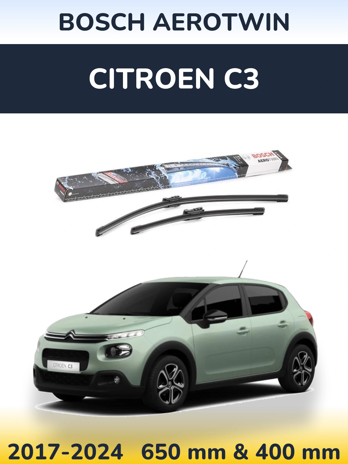 Front wiper blade set BOSCH AeroTwin 650 & 400 mm for Citroen C3 2017-2024