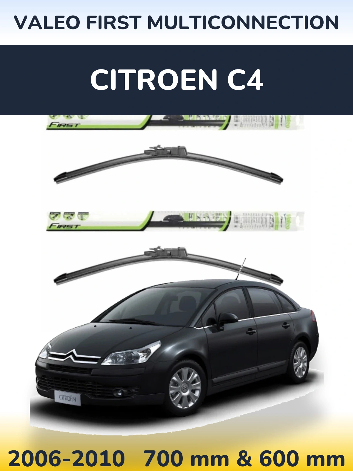 Комплект передних дворников Valeo First MultiConnection 700 & 600 мм для Citroen C4 2006-2010