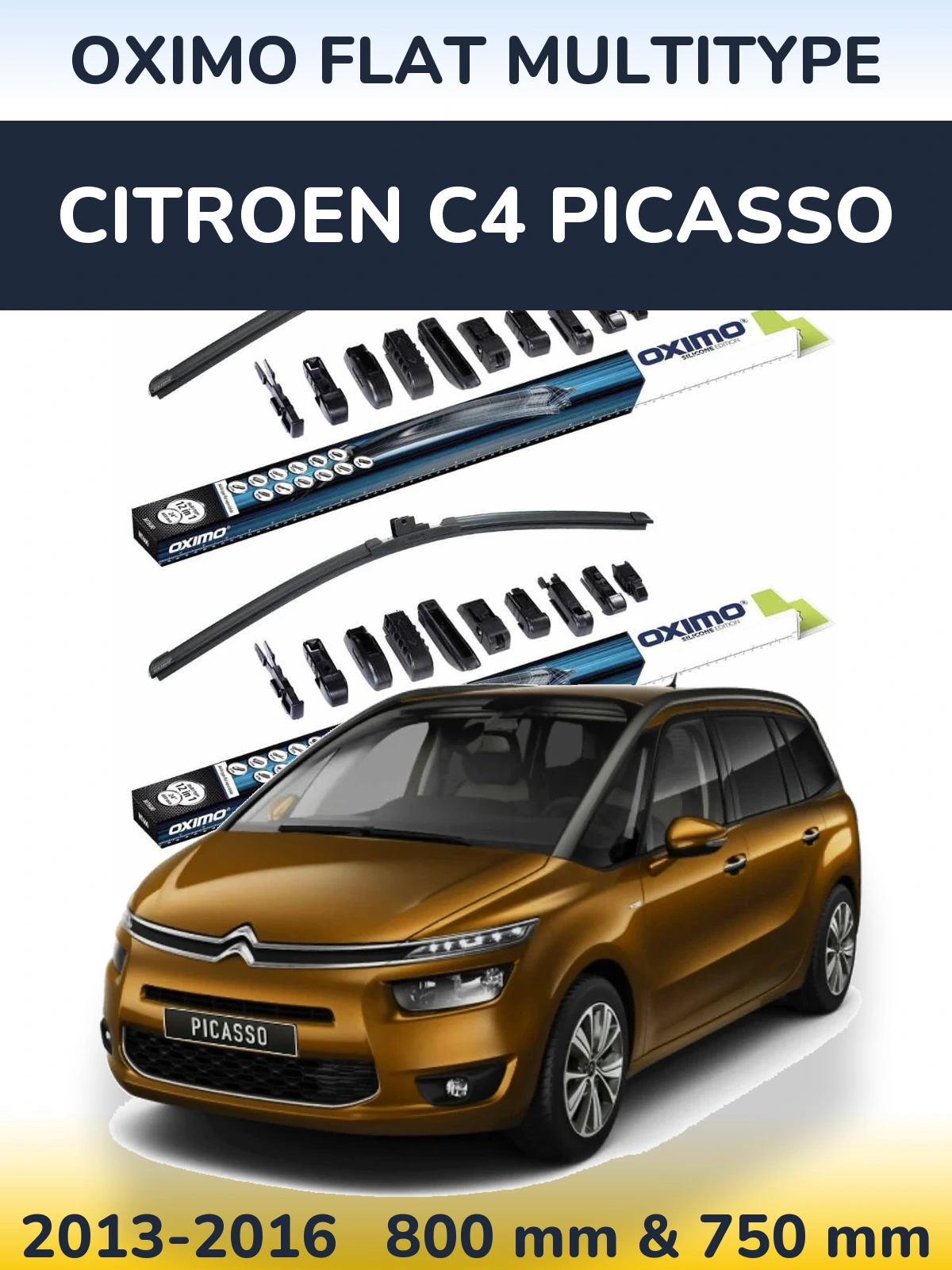 Front wiper blade set Oximo Flat MultiTypee 800 & 750 mm for Citroen C4 Picasso 2013-2016