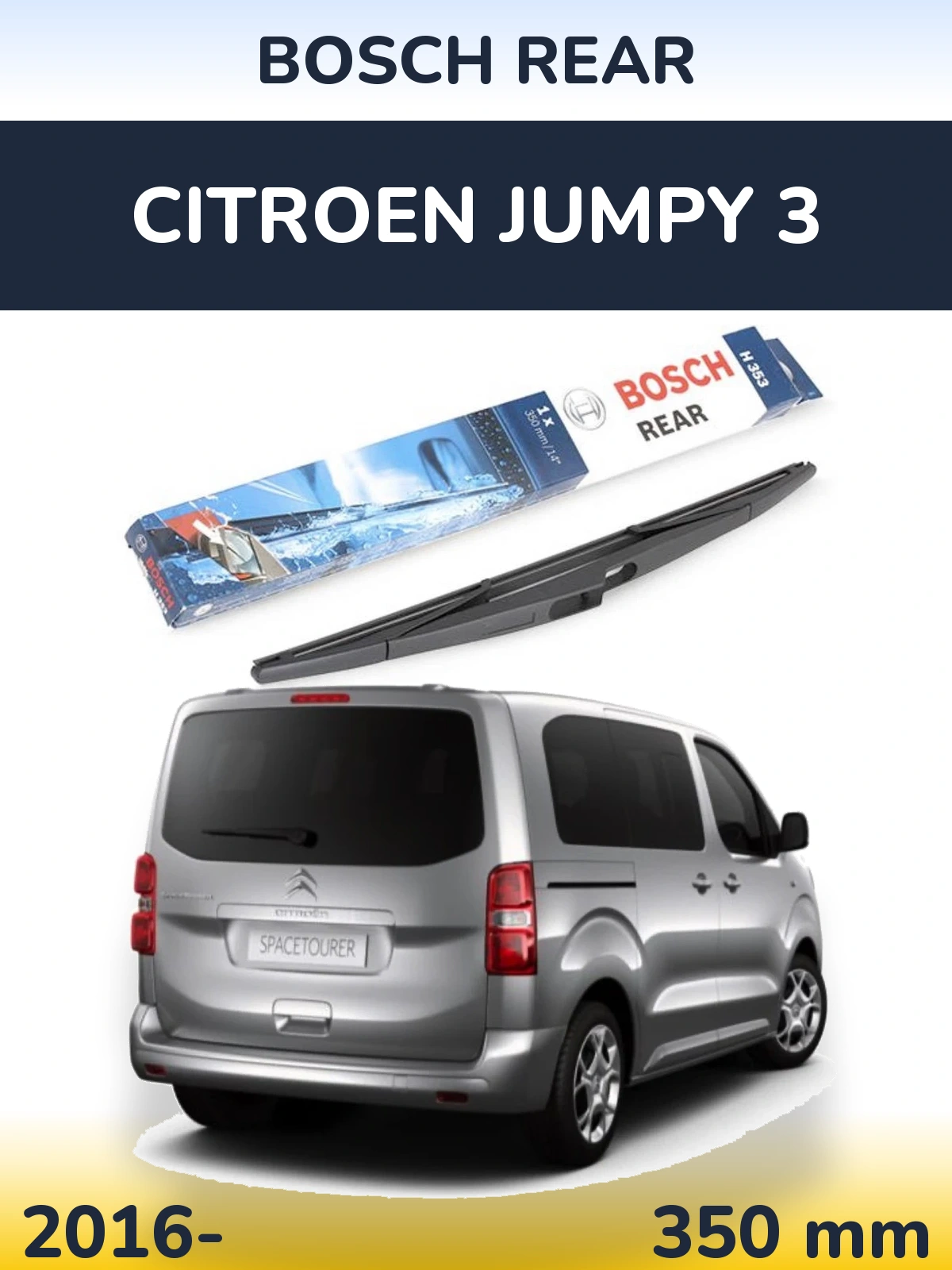 Rear wiper blade BOSCH Rear 350 mm for Citroen Jumpy 3 2016-2026