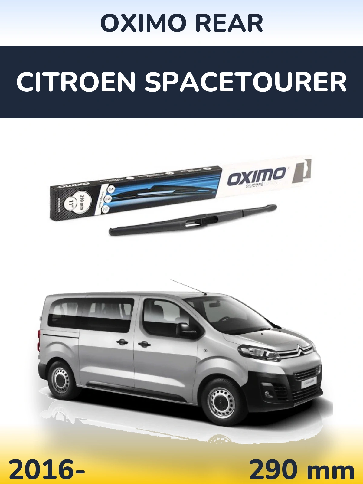 Rear wiper blade Oximo Rear 290 mm for Citroen SpaceTourer 2016-2026