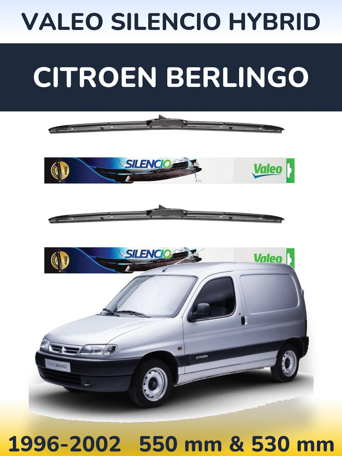 Front wiper blade set Valeo Silencio Hybrid 550 & 530 mm for Citroen Berlingo 1996-2002