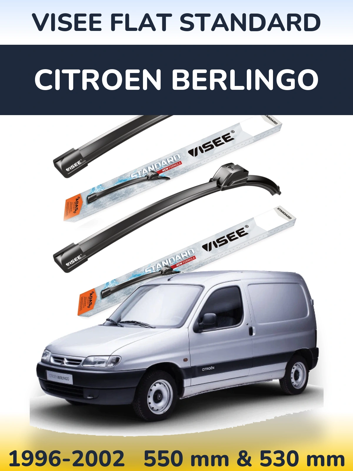 Komplet przednich wycieraczek VISEE FLAT STANDARD 550 & 530 mm do Citroen Berlingo 1996-2002