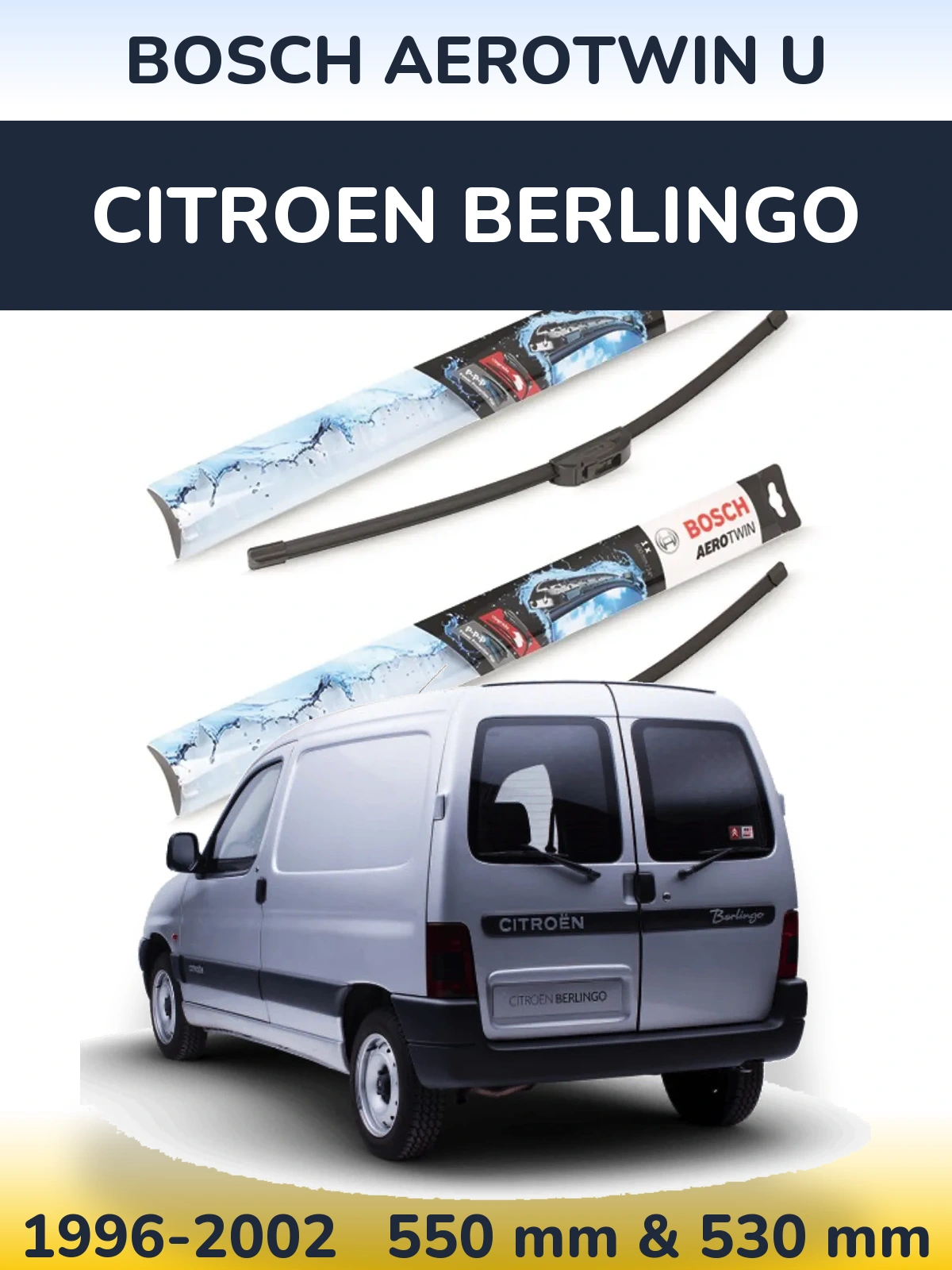 Комплект передніх щіток BOSCH AeroTwin U 550 & 530 мм для Citroen Berlingo 1996-2002