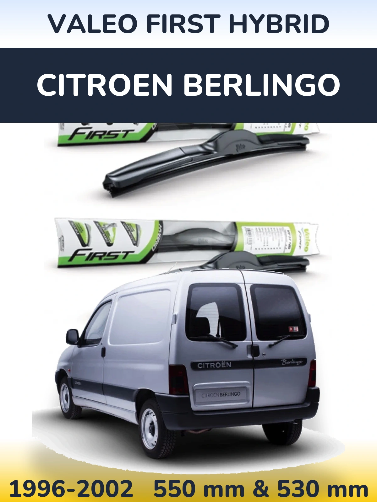 Комплект передних дворников Valeo First Hybrid 550 & 530 мм для Citroen Berlingo 1996-2002