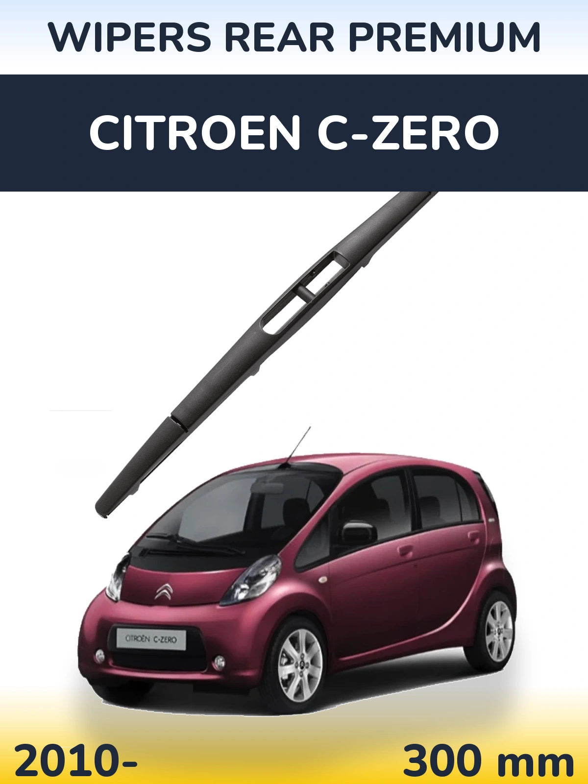 Задня щітка WIPERS REAR PREMIUM 300 мм для Citroen C-Zero 2010-2026
