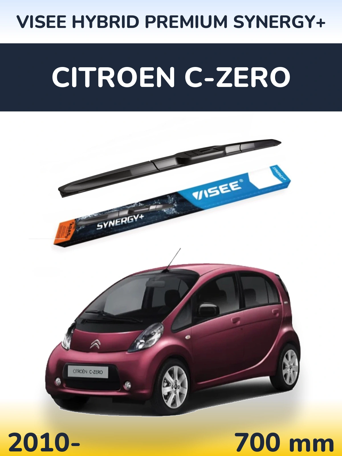Передня щітка VISEE HYBRID PREMIUM SYNERGY+ 700 мм для Citroen C-Zero 2010-2026