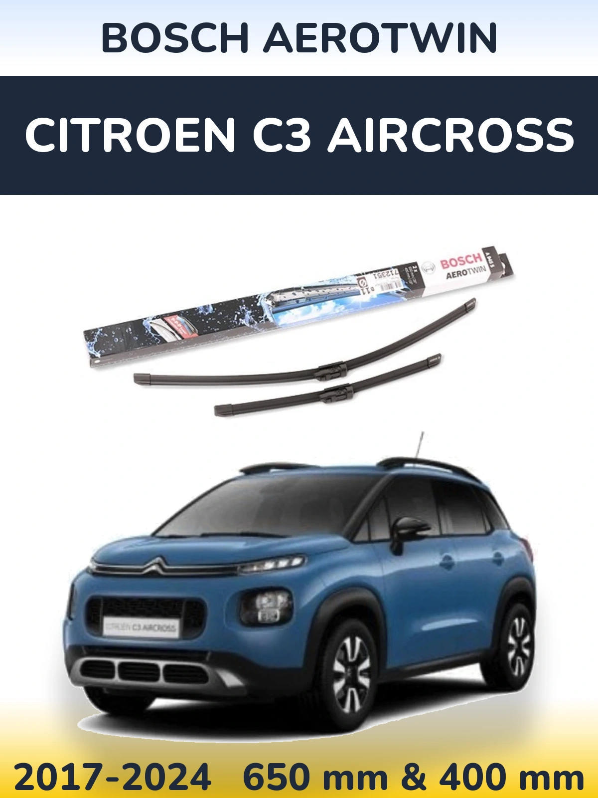 Комплект передних дворников BOSCH AeroTwin 650 & 400 мм для Citroen C3 Aircross 2017-2024