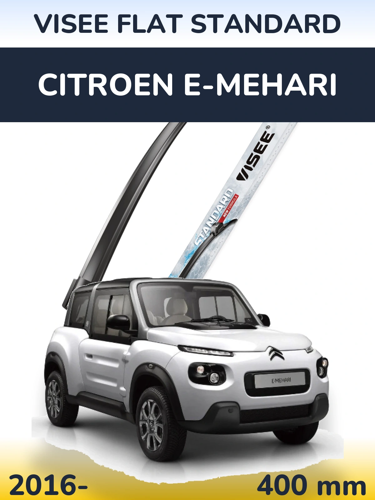 Przednia wycieraczka VISEE FLAT STANDARD 400 mm do Citroen E-Mehari 2016-2026