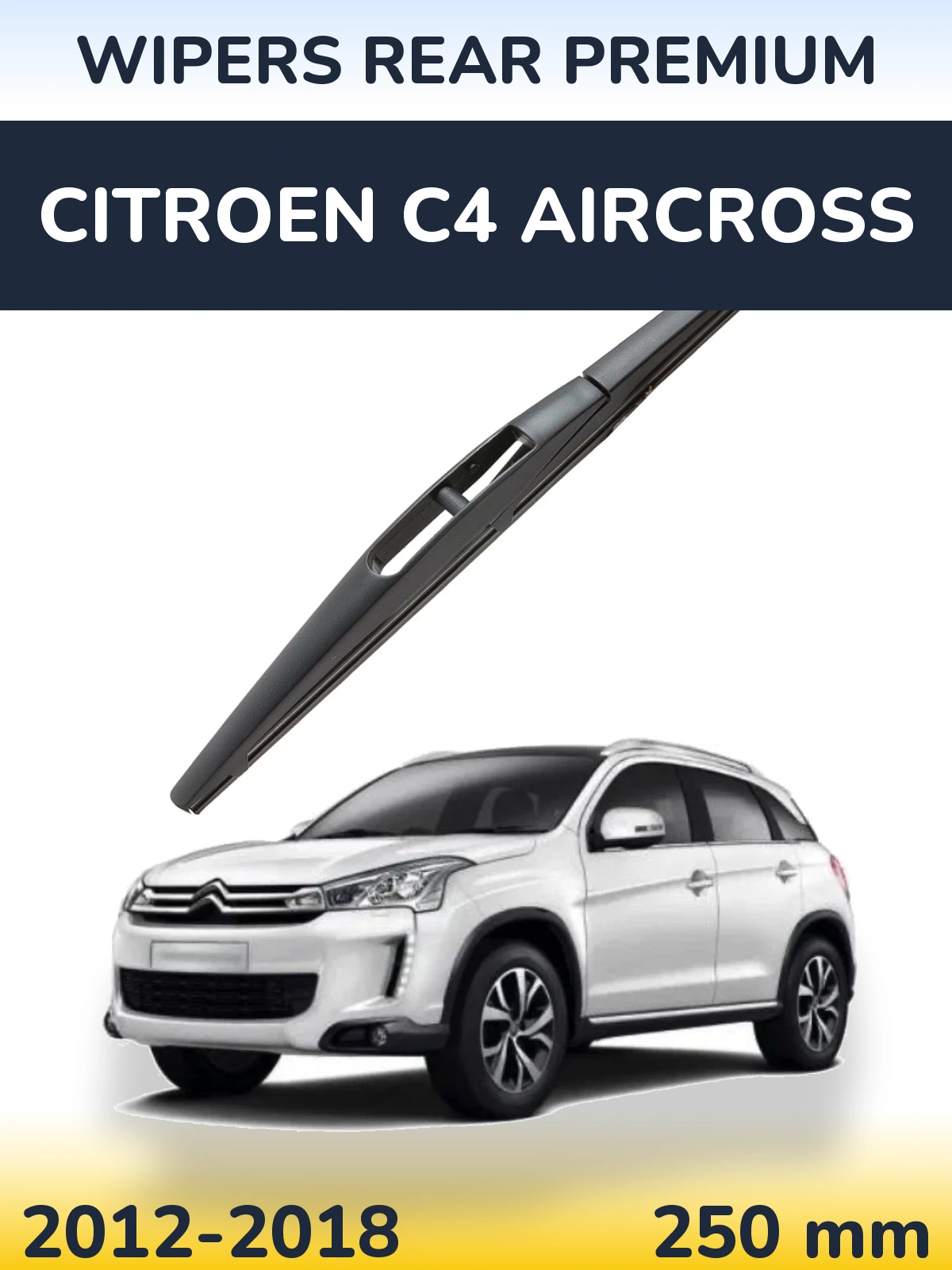 Tylna wycieraczka WIPERS REAR PREMIUM 250 mm do Citroen C4 Aircross 2012-2018
