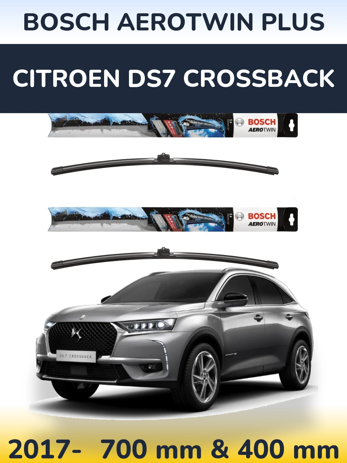 Комплект передних дворников BOSCH AeroTwin Plus 700 & 400 мм для Citroen DS7 Crossback 2017-2026