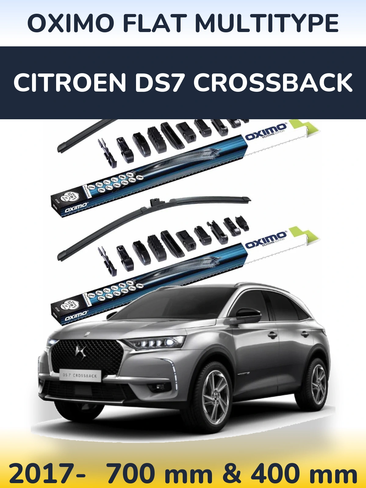Komplet przednich wycieraczek Oximo Flat MultiType 700 & 400 mm do Citroen DS7 Crossback 2017-2026