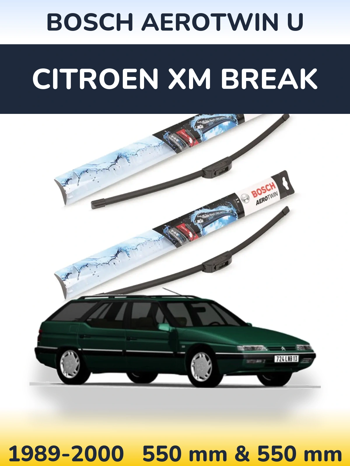 Front wiper blade set BOSCH AeroTwin U 550 & 550 mm for Citroen XM Break 1989-2000