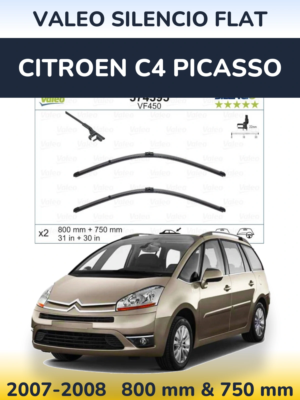 Front wiper blade set Valeo Silencio Flat 800 & 750 mm for Citroen C4 Picasso 2007-2008