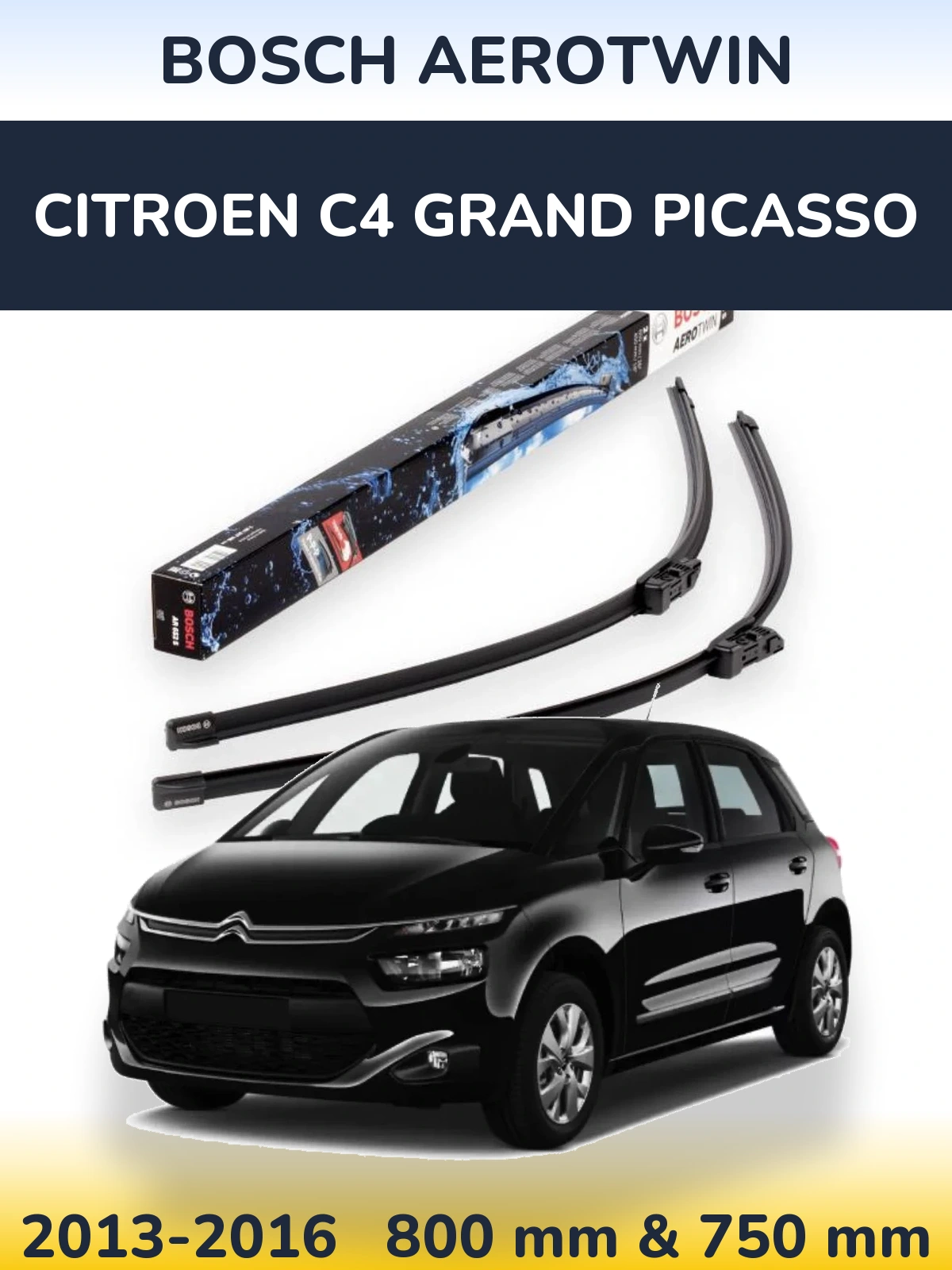 Front wiper blade set BOSCH AeroTwin 800 & 750 mm for Citroen C4 Grand Picasso 2013-2016