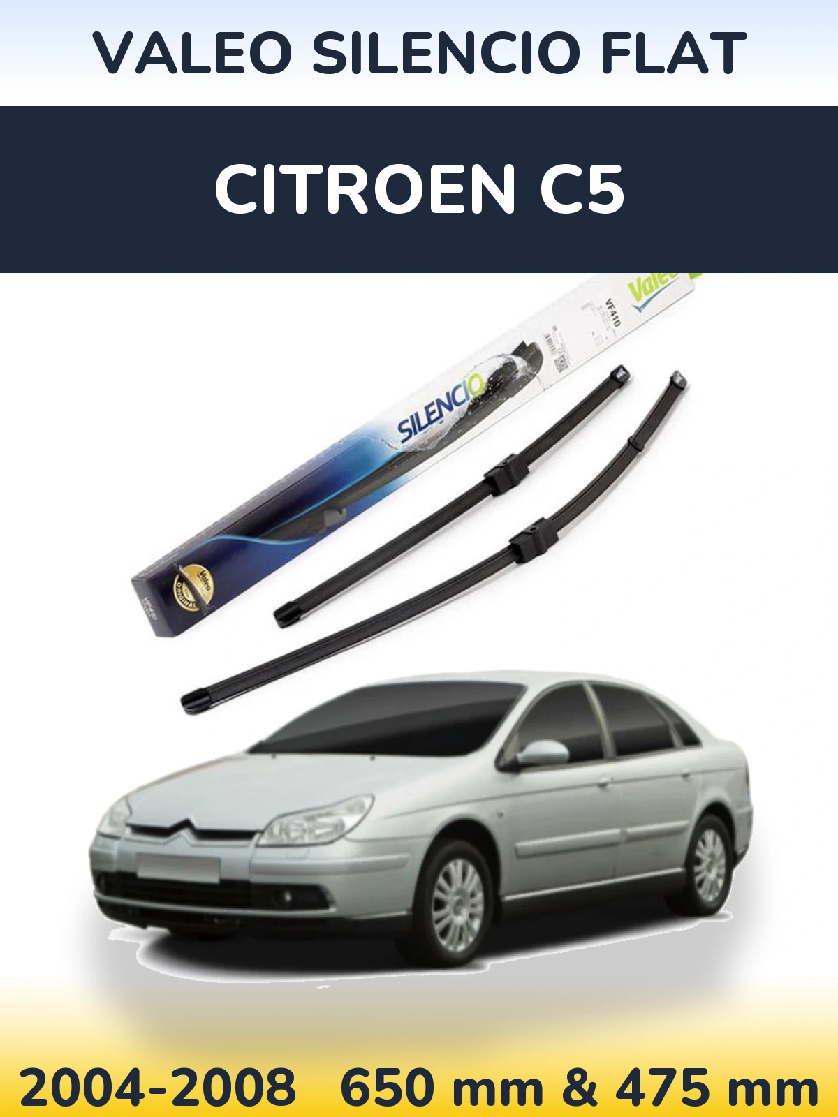 Комплект передніх щіток Valeo Silencio Flat 650 & 475 мм для Citroen C5 2004-2008