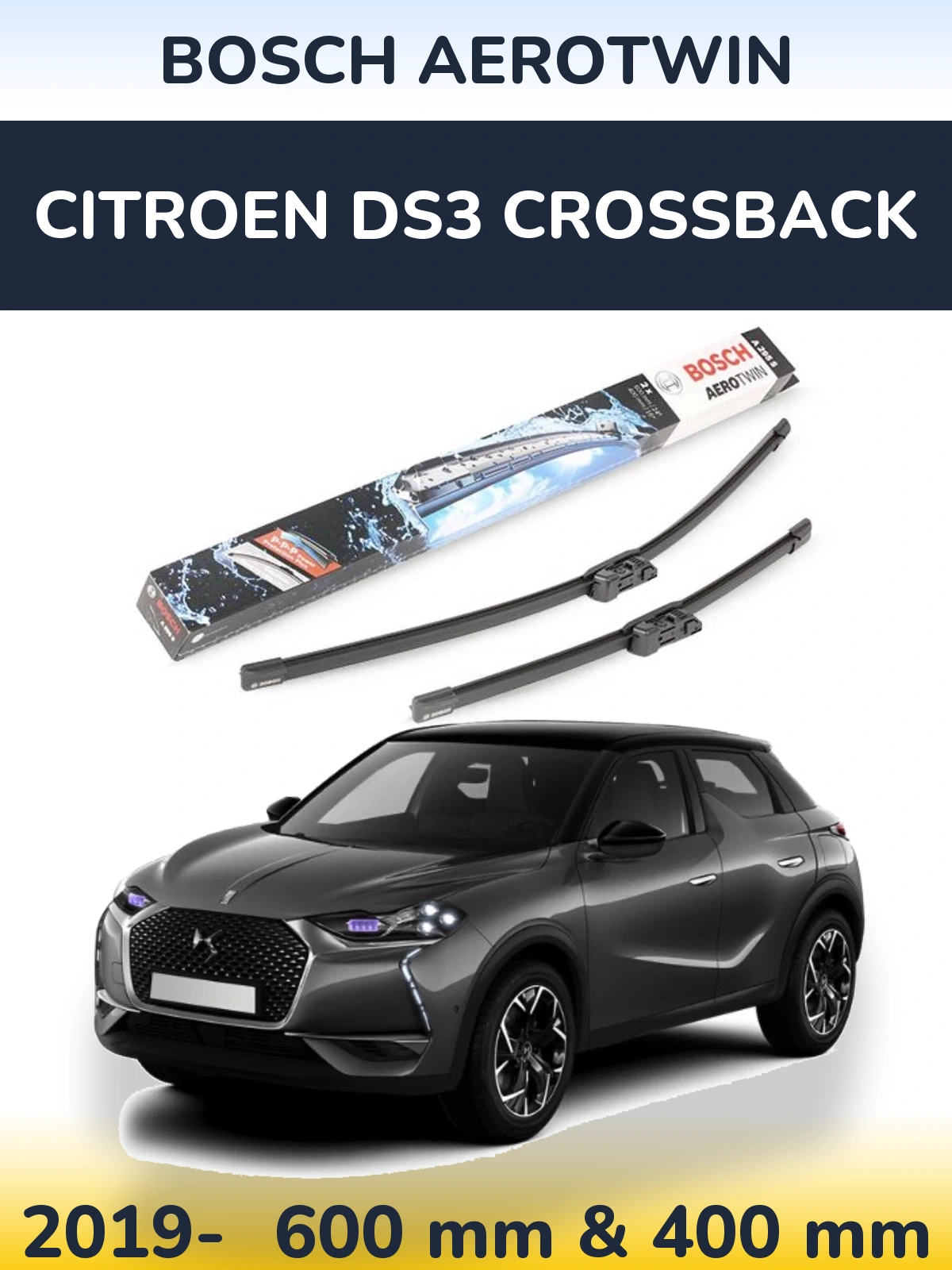 Front wiper blade set BOSCH AeroTwin 600 & 400 mm for Citroen DS3 Crossback 2019-2026