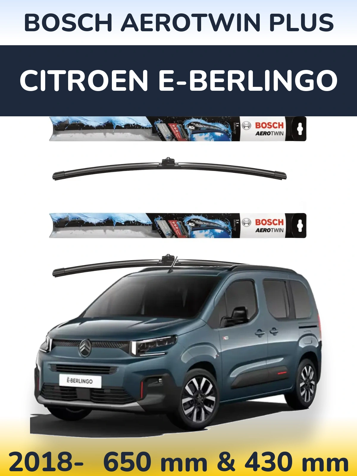 Komplet przednich wycieraczek BOSCH AeroTwin Plus 650 & 430 mm do Citroen e-Berlingo 2018-2026