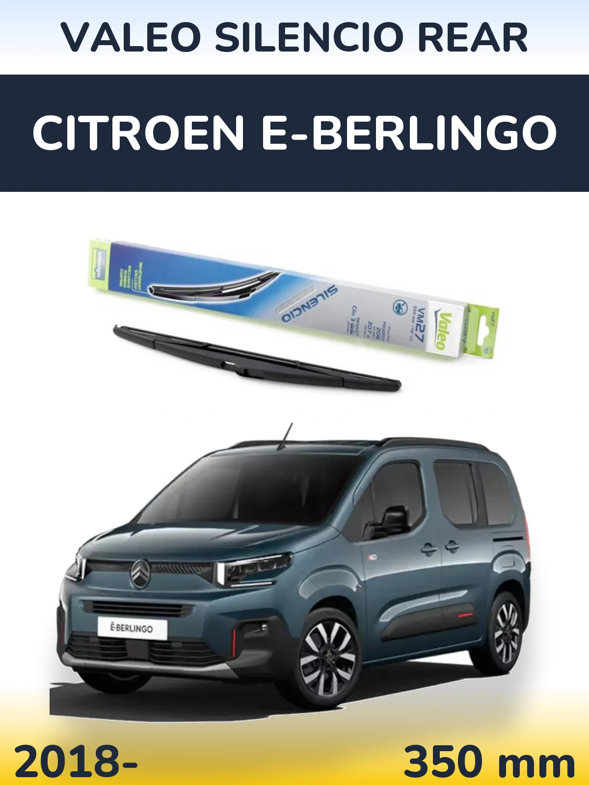 Rear wiper blade Valeo Silencio Rear 350 mm for Citroen e-Berlingo 2018-2026