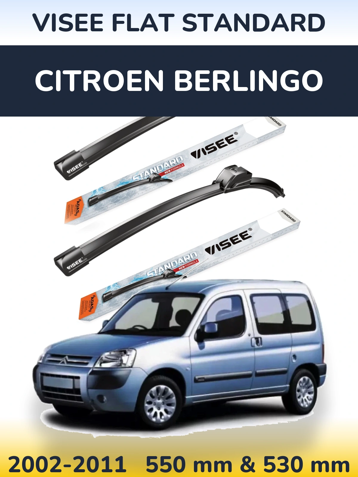 Front wiper blade set VISEE FLAT STANDARD 550 & 530 mm for Citroen Berlingo 2002-2011