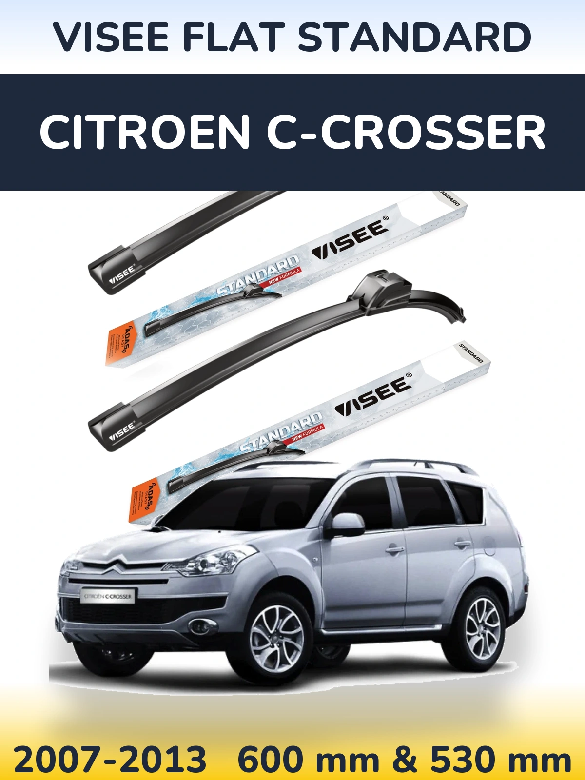 Комплект передних дворников VISEE FLAT STANDARD 600 & 530 мм для Citroen C-Crosser 2007-2013