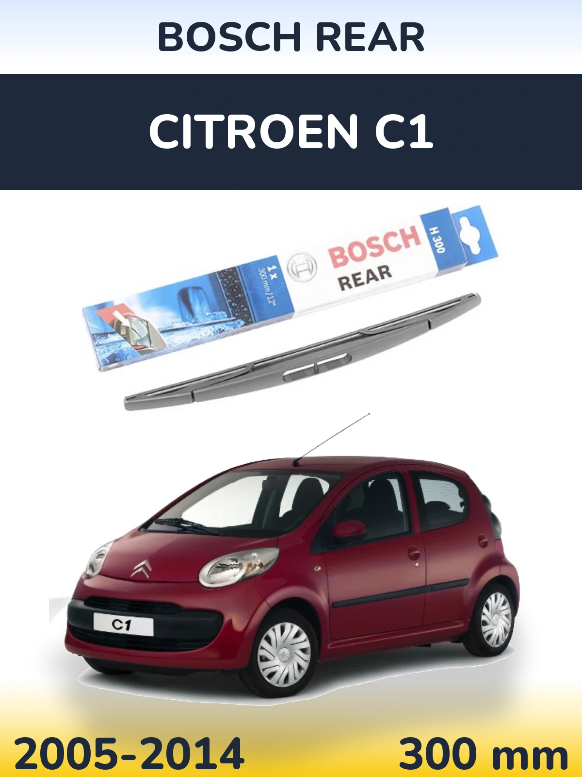 Задний дворник BOSCH Rear 300 мм для Citroen C1 2005-2014