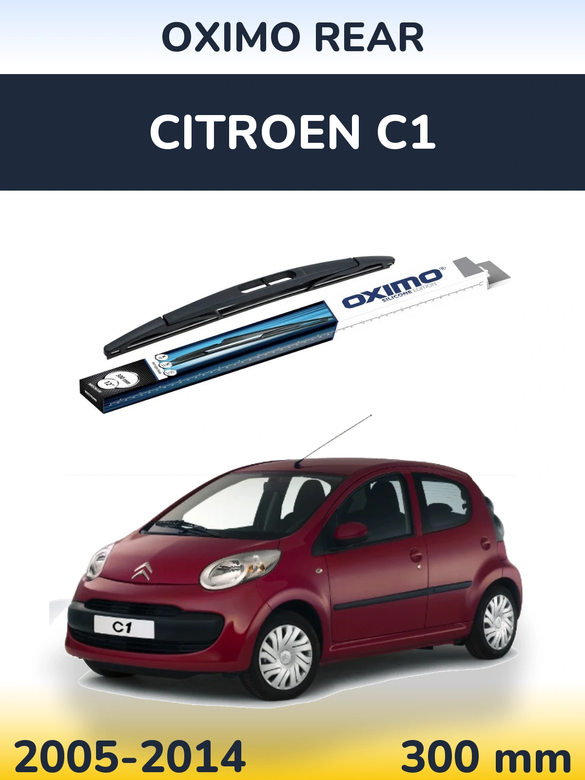Задня щітка Oximo Rear 300 мм для Citroen C1 2005-2014