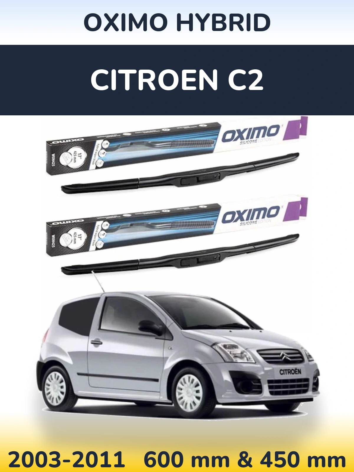 Komplet przednich wycieraczek Oximo Hybrid 600 & 450 mm do Citroen C2 2003-2011