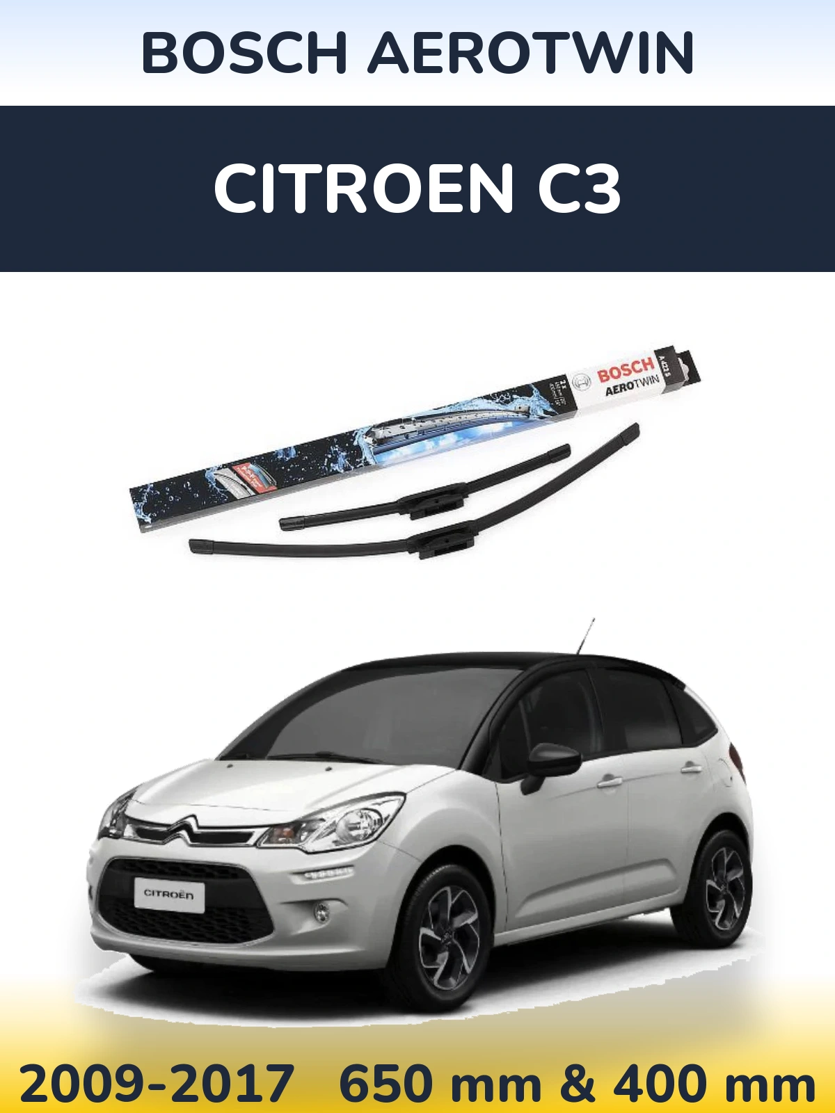 Комплект передних дворников BOSCH AeroTwin 650 & 400 мм для Citroen C3 2009-2017
