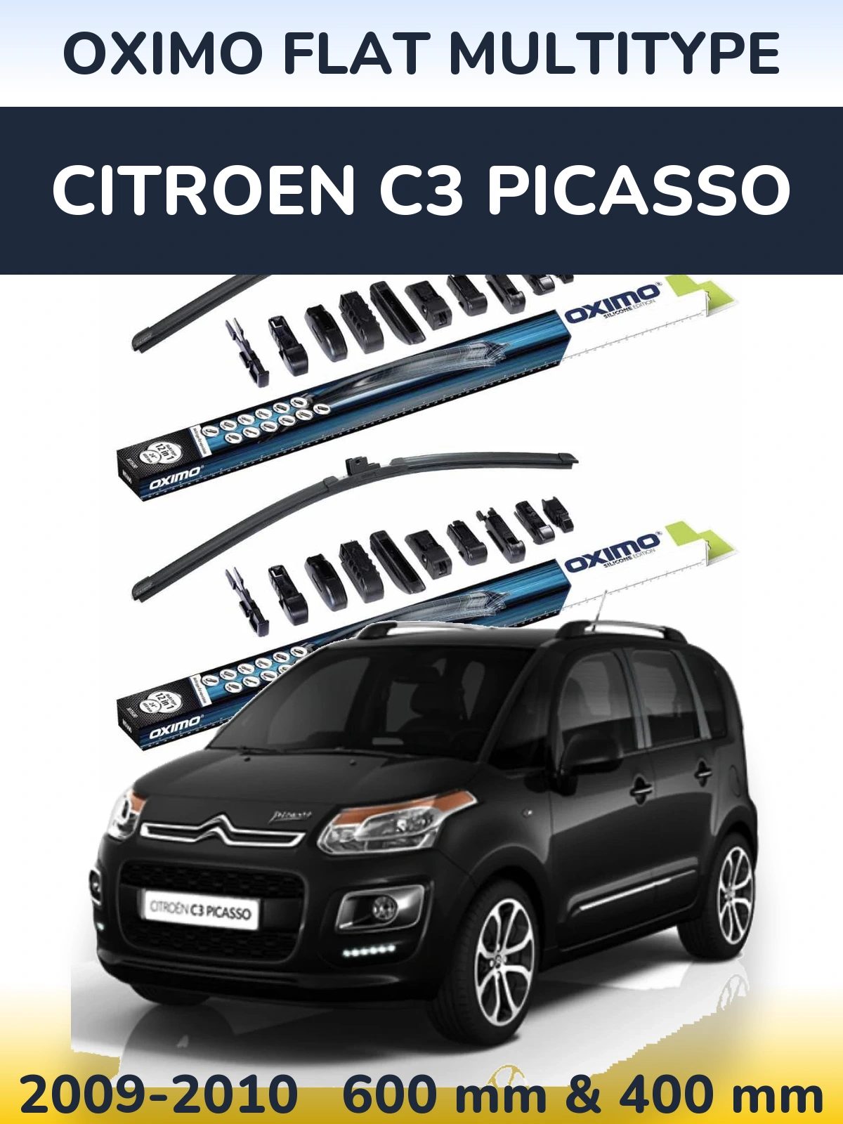 Front wiper blade set Oximo Flat MultiTypee 600 & 400 mm for Citroen C3 Picasso 2009-2010