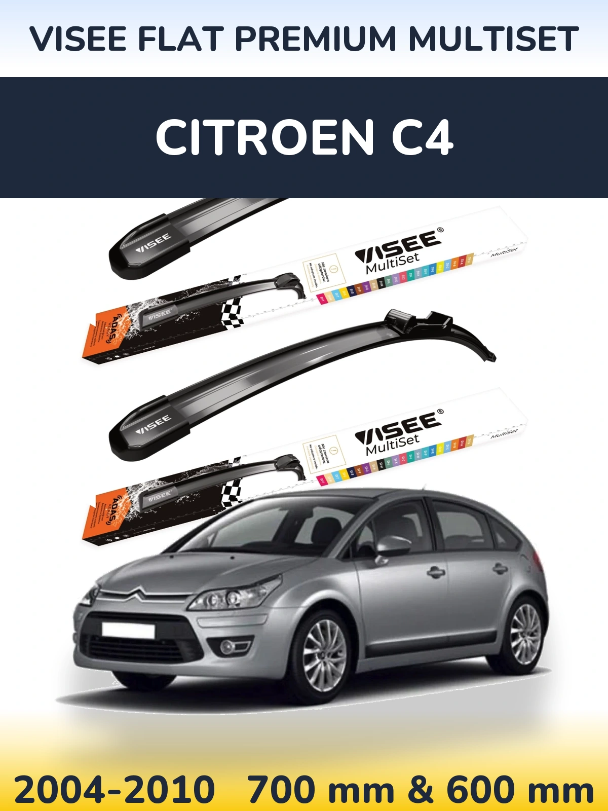 Front wiper blade set VISEE FLAT PREMIUM MultiSet 700 & 600 mm for Citroen C4 2004-2010