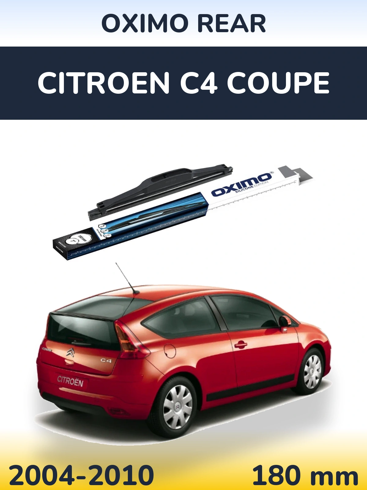 Rear wiper blade Oximo Rear 180 mm for Citroen C4 Coupe 2004-2010