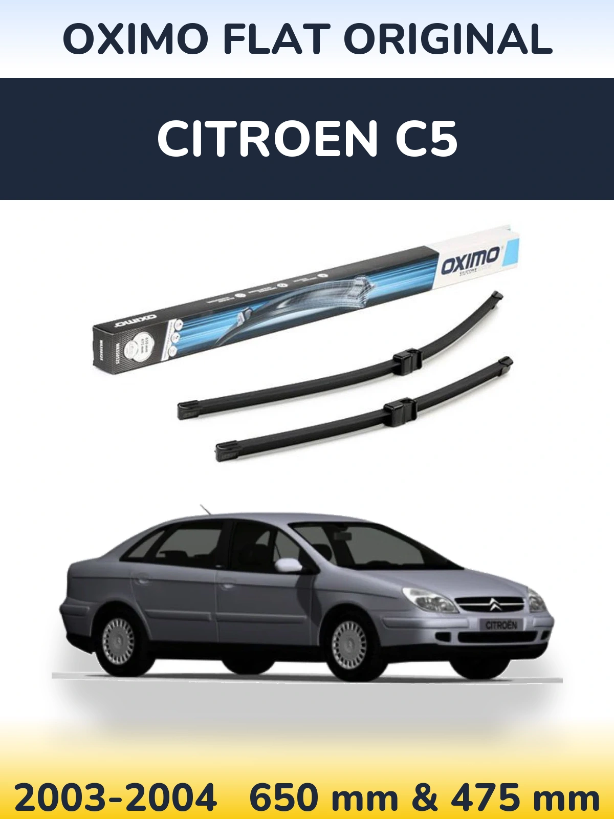 Комплект передних дворников Oximo Flat Original 650 & 475 мм для Citroen C5 2003-2004