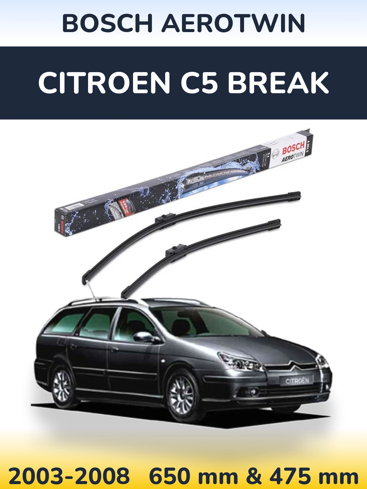 Комплект передних дворников BOSCH AeroTwin 650 & 475 мм для Citroen C5 Break 2003-2008