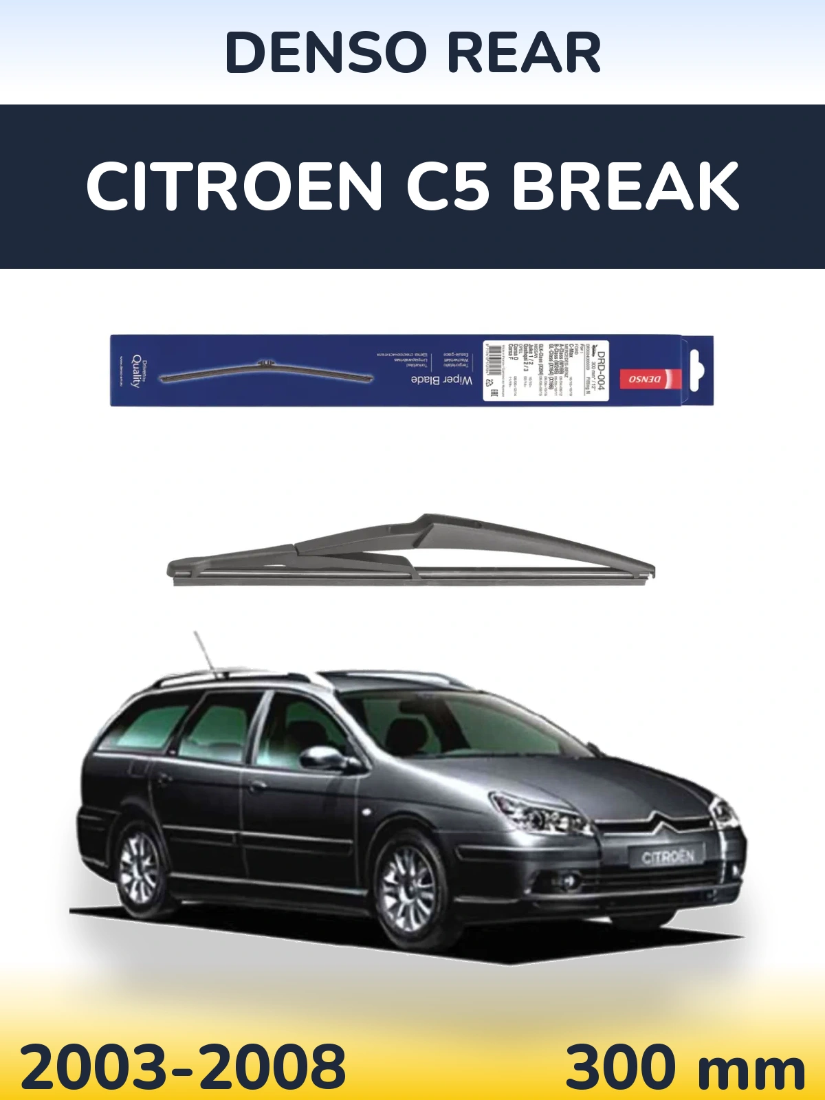 Задний дворник Denso Rear 300 мм для Citroen C5 Break 2003-2008