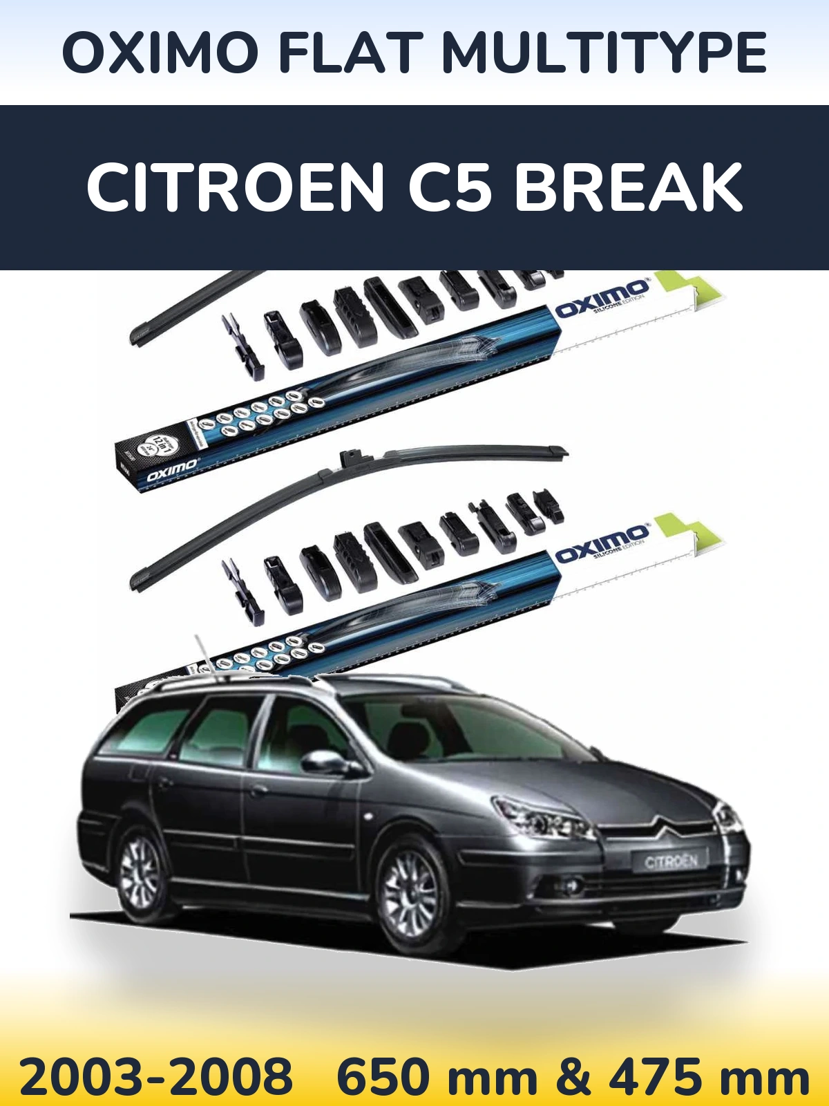 Front wiper blade set Oximo Flat MultiTypee 650 & 475 mm for Citroen C5 Break 2003-2008