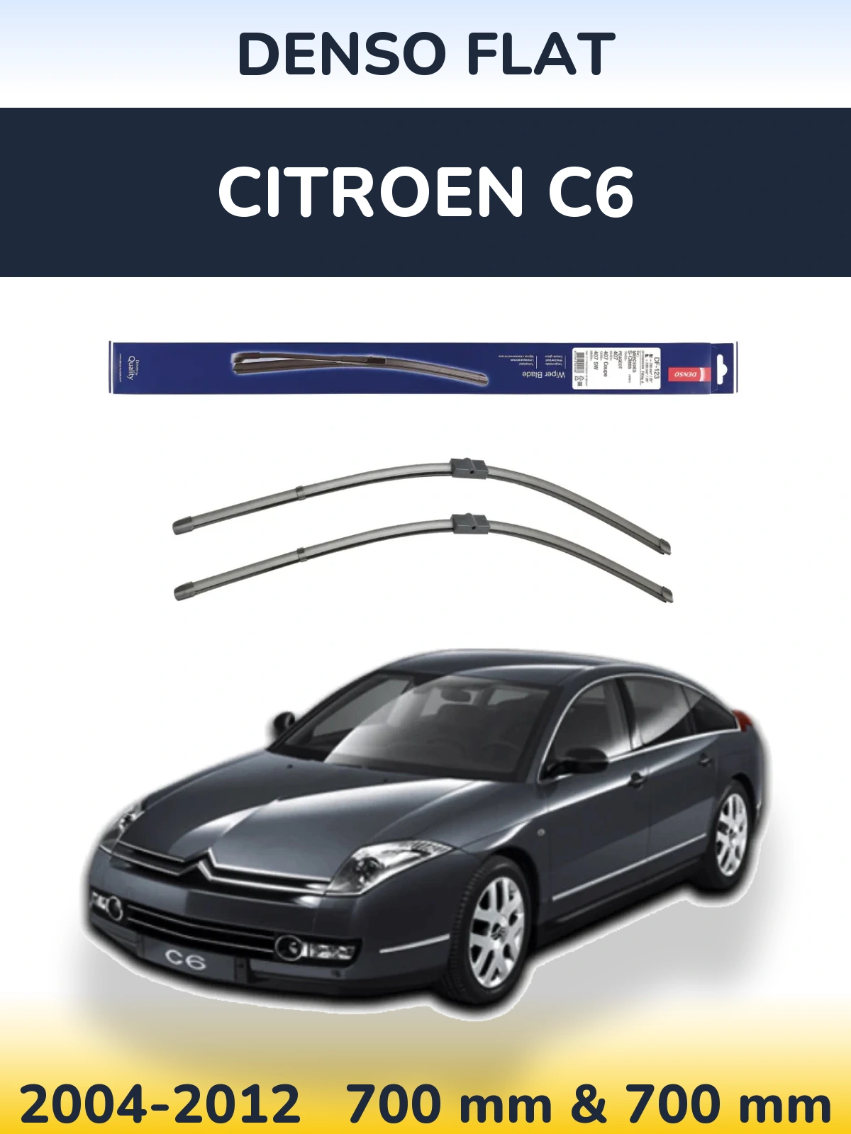 Front wiper blade set Denso Flat 700 & 700 mm for Citroen C6 2004-2012
