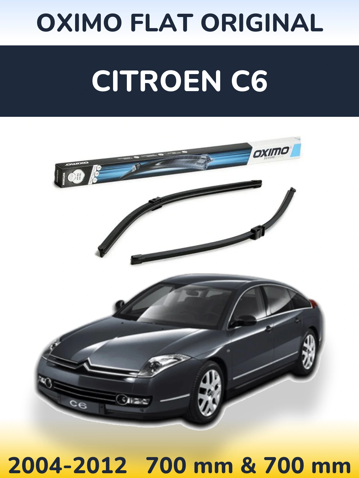 Комплект передніх щіток Oximo Flat Original 700 & 700 мм для Citroen C6 2004-2012