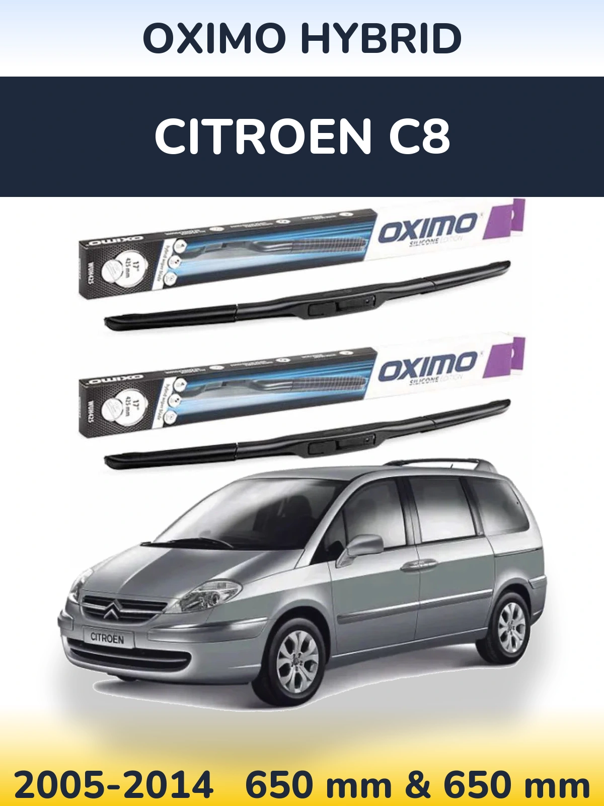 Комплект передних дворников Oximo Hybrid 650 & 650 мм для Citroen C8 2005-2014
