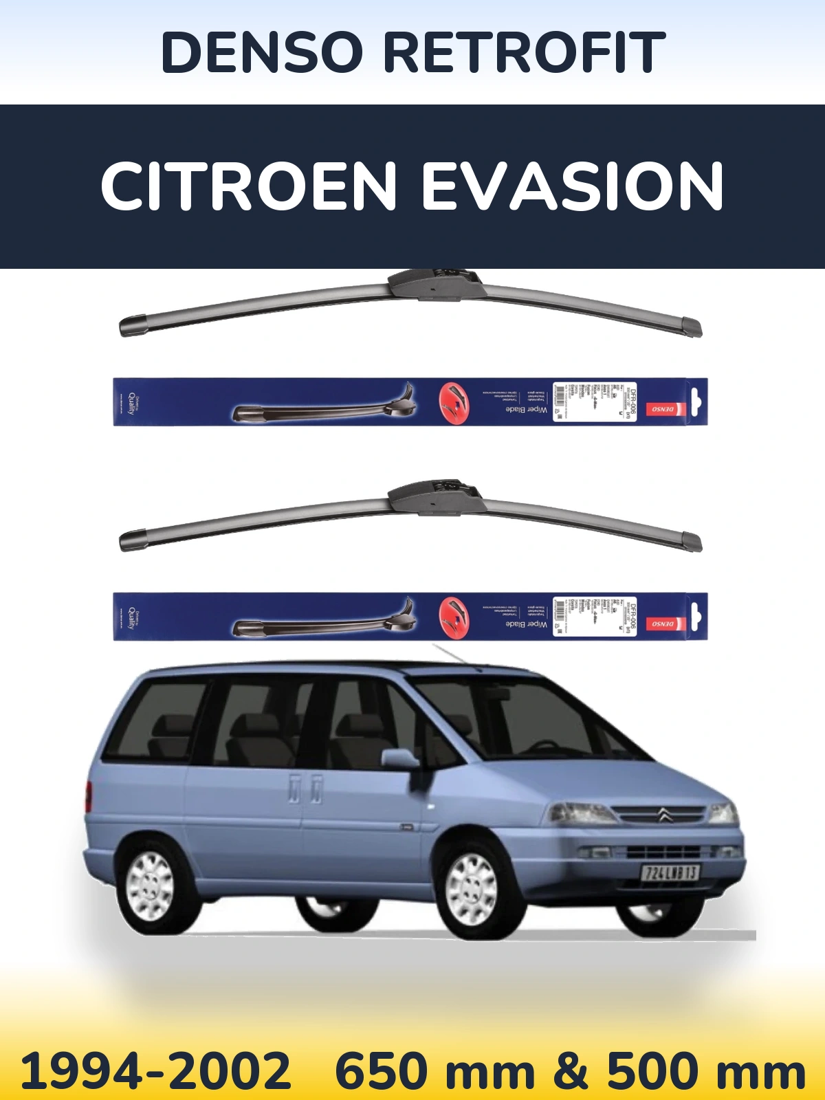 Комплект передніх щіток Denso Retrofit 650 & 500 мм для Citroen Evasion 1994-2002