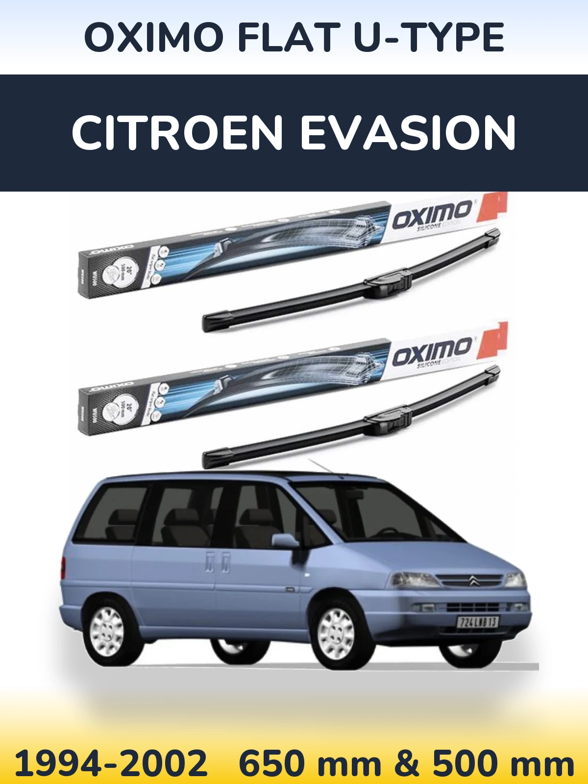 Комплект передних дворников Oximo Flat U-type 650 & 500 мм для Citroen Evasion 1994-2002