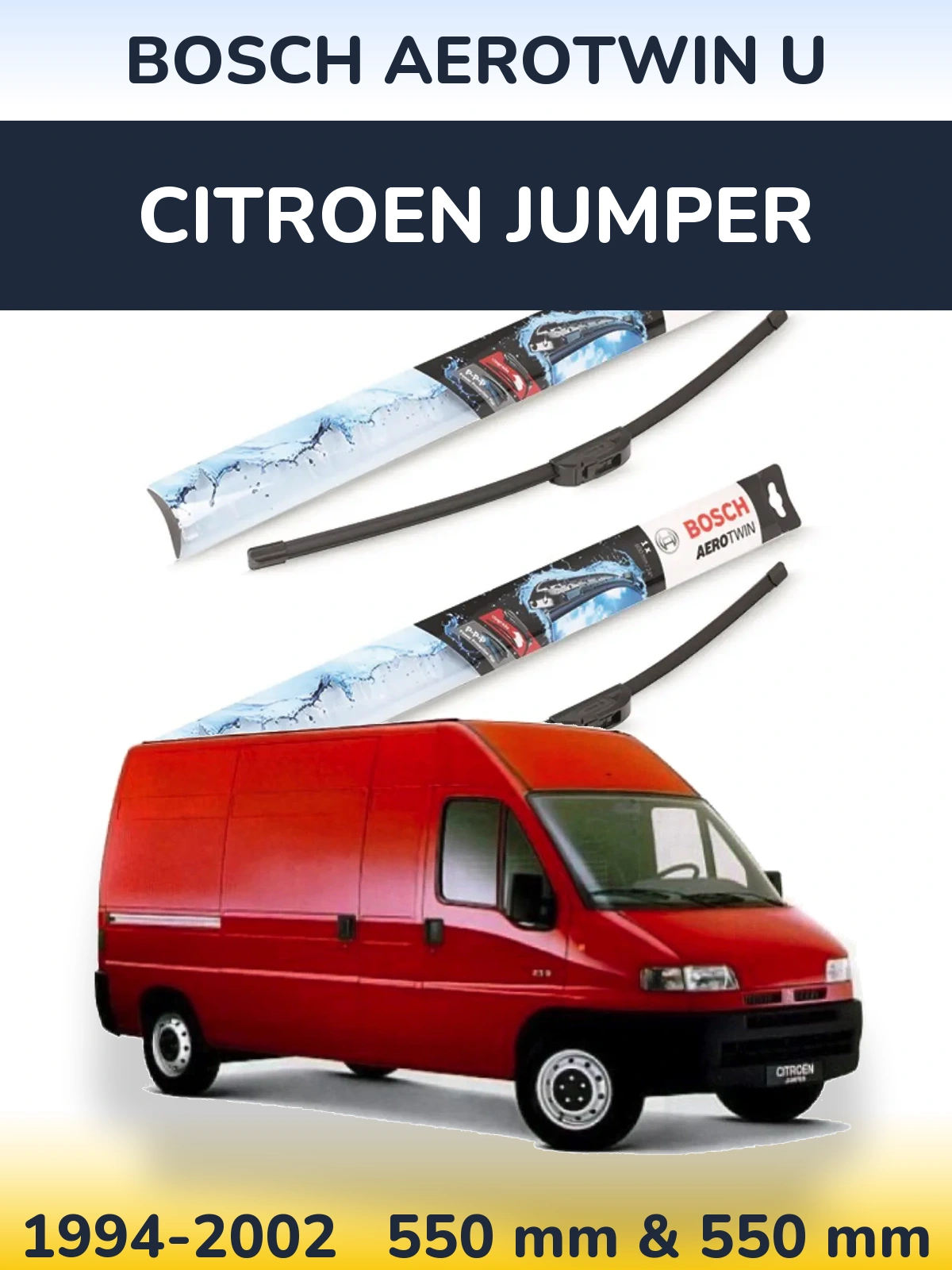 Комплект передних дворников BOSCH AeroTwin U 550 & 550 мм для Citroen Jumper 1994-2002