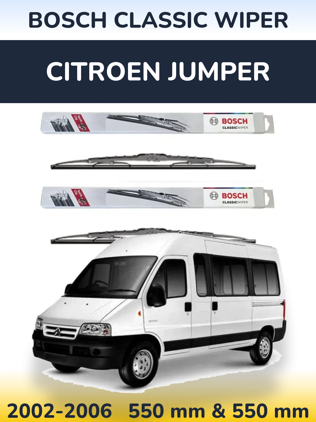 Front wiper blade set BOSCH Classic Wiper 550 & 550 mm for Citroen Jumper 2002-2006