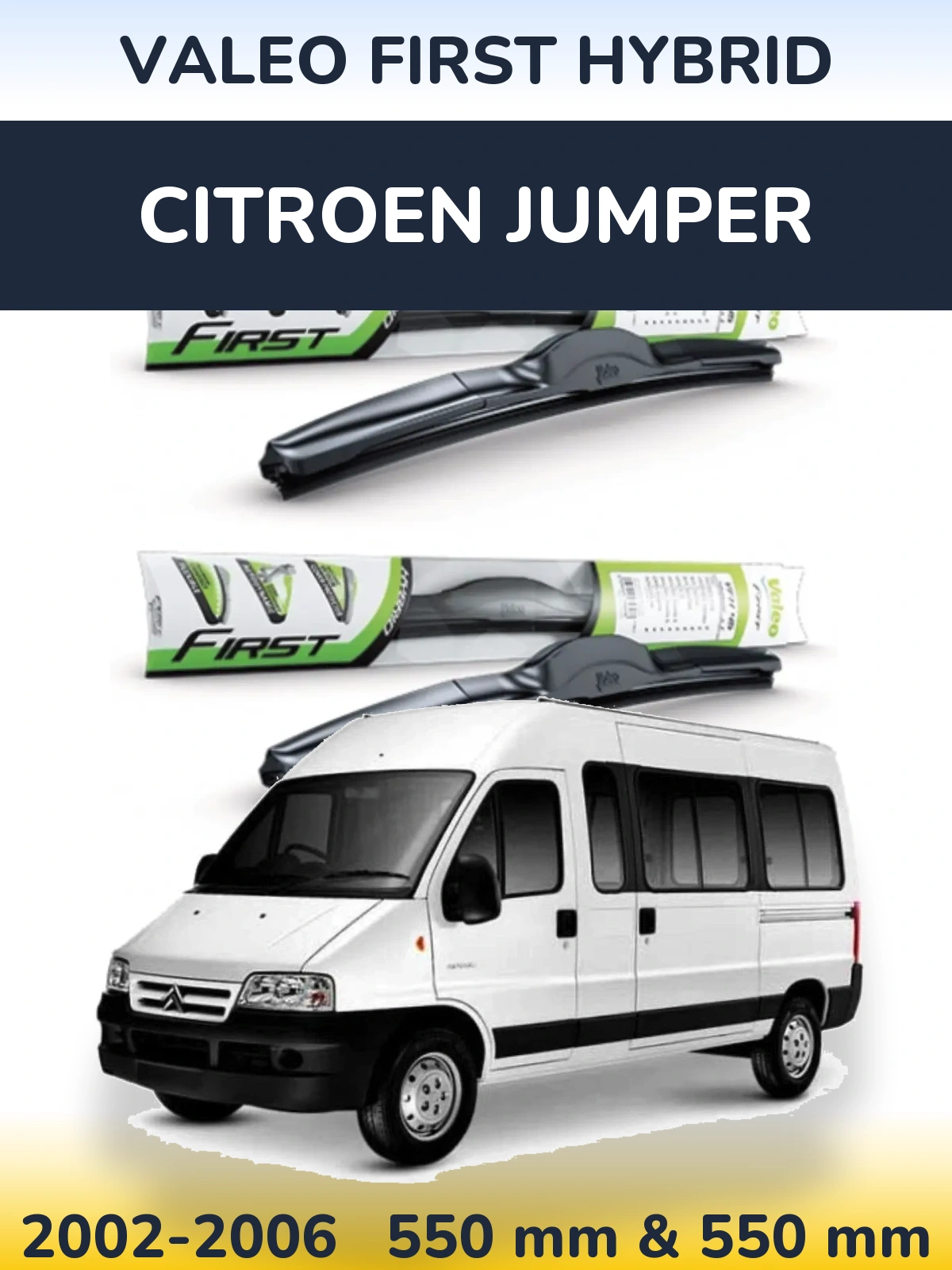 Комплект передних дворников Valeo First Hybrid 550 & 550 мм для Citroen Jumper 2002-2006