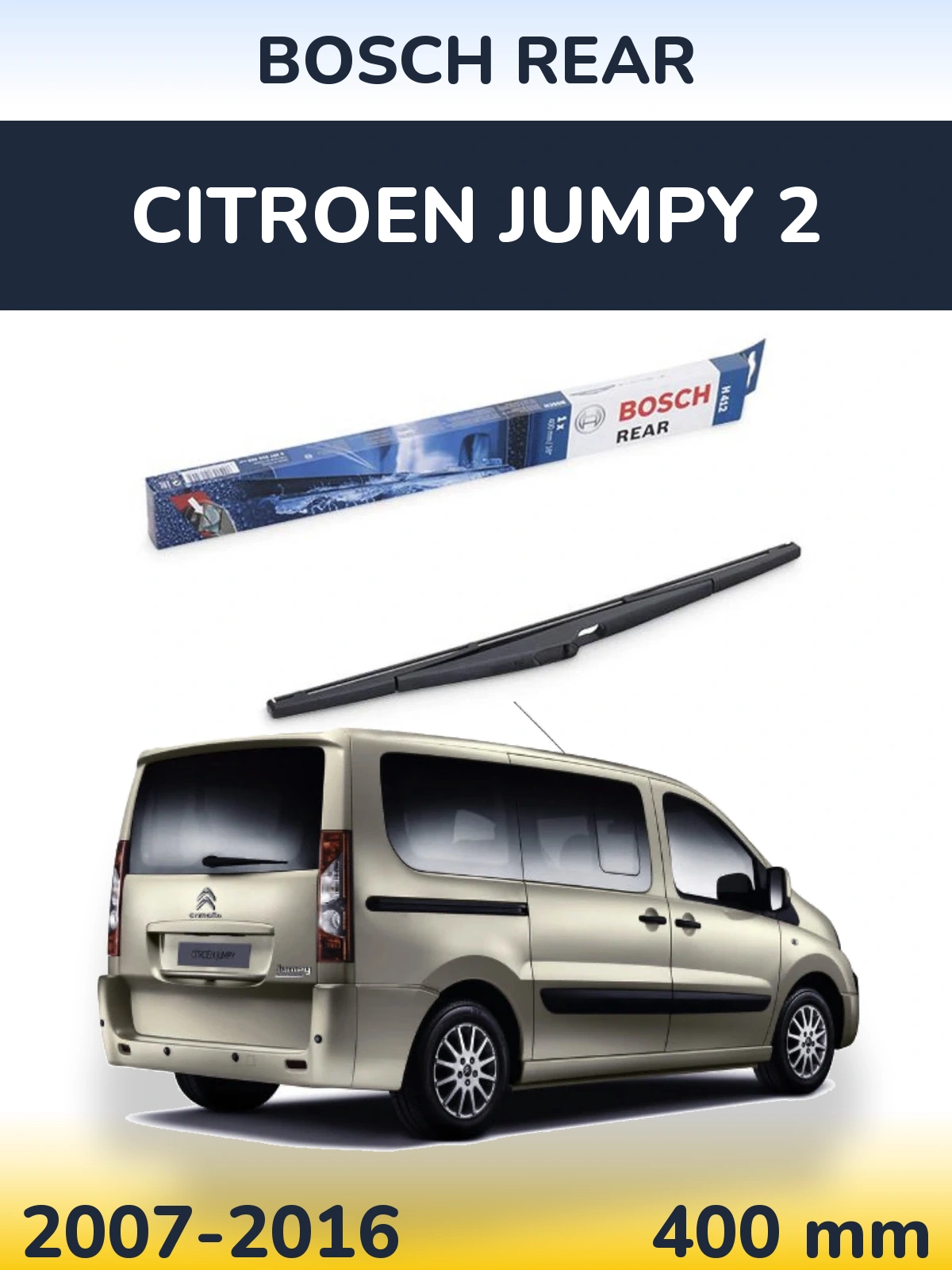 Задня щітка BOSCH Rear 400 мм для Citroen Jumpy 2 2007-2016