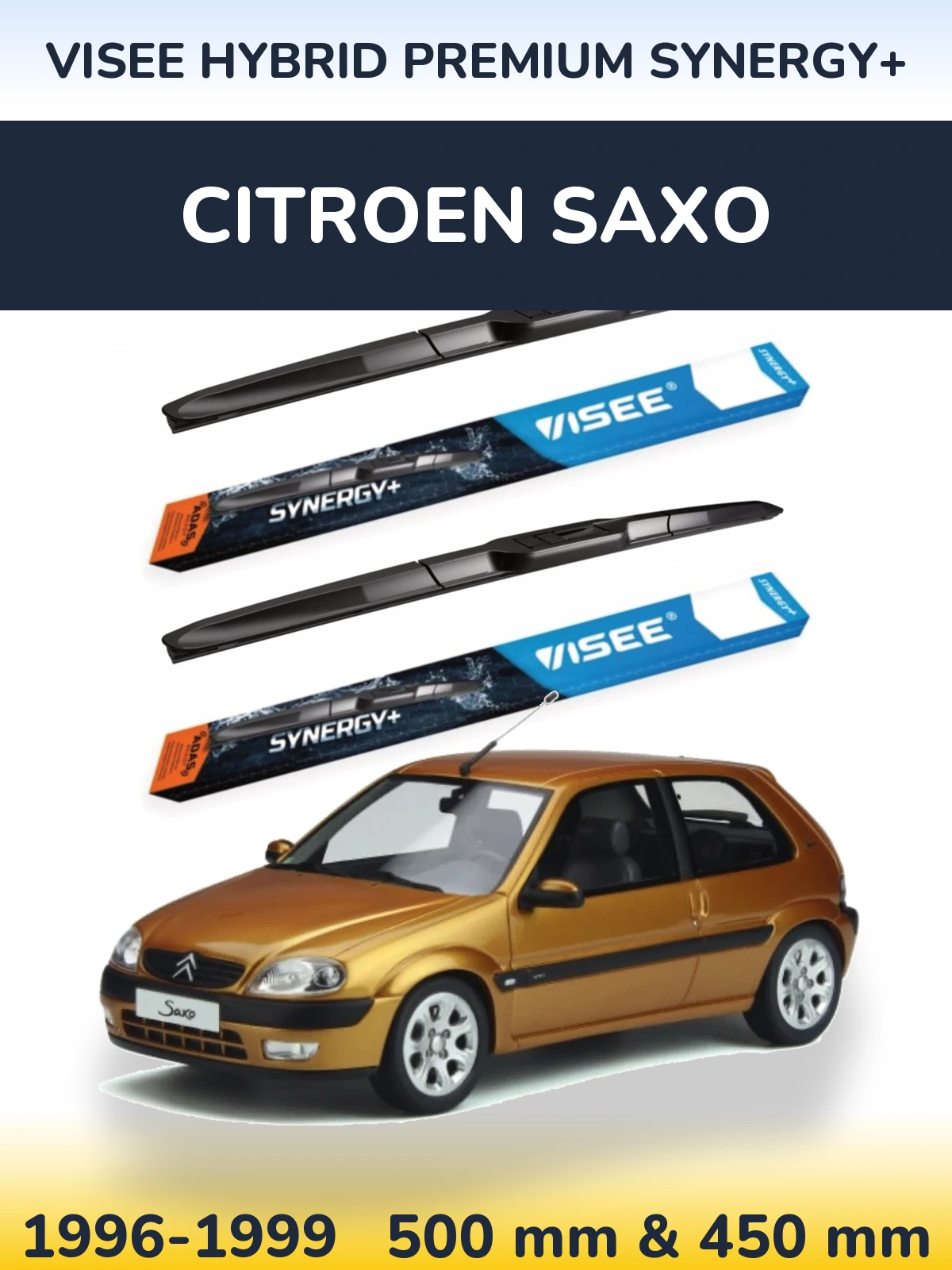 Front wiper blade set VISEE HYBRID PREMIUM SYNERGY+ 500 & 450 mm for Citroen Saxo 1996-1999