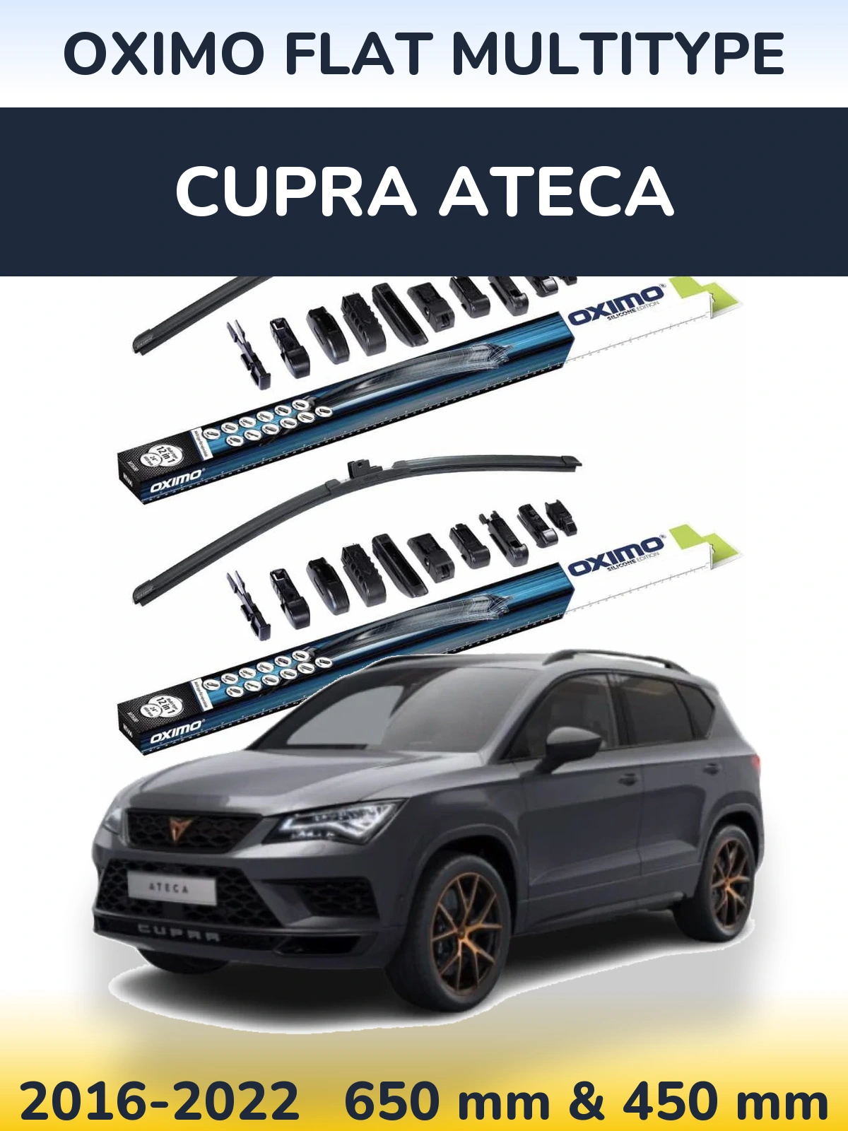 Комплект передніх щіток Oximo Flat MultiТипe 650 & 450 мм для Cupra Ateca 2016-2022